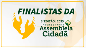 A Assembleia Legislativa da Paraíba é finalista nacional em duas categorias do Prêmio Assembleia Cidadã