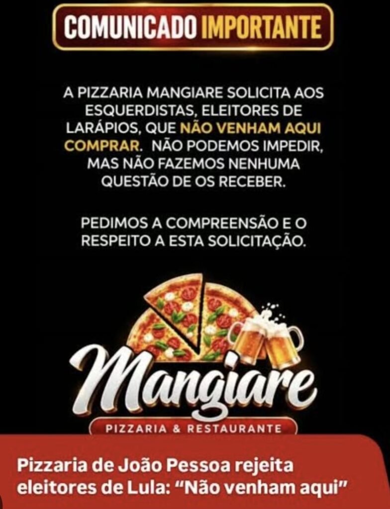Pizzaria de João Pessoa rejeita clientes de esquerda e reacende debate sobre os efeitos da polarização política na sociedade